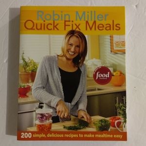Quick Fix Meals. By Robin Miller. Taunton Publishing. Food Network